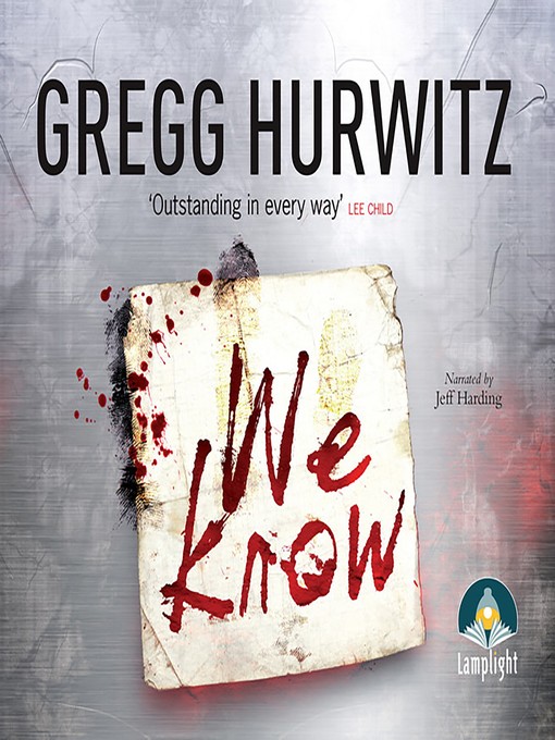 Title details for We Know by Gregg Hurwitz - Wait list
